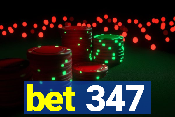 bet 347